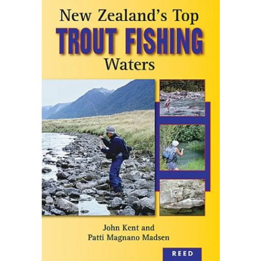 New Zealands Top Trout Fishing Waters